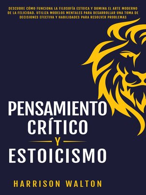 cover image of Pensamiento Crítico y Estoicismo